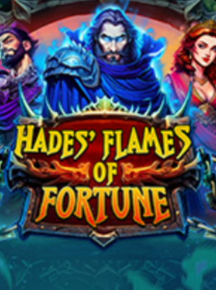 Hades’ Flames of Fortune