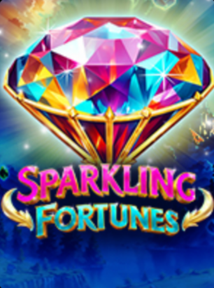 Sparkling Fortunes